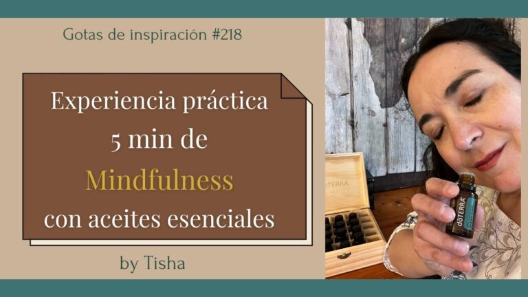Aromas del Presente: Aceites Esenciales y Prácticas de Mindfulness