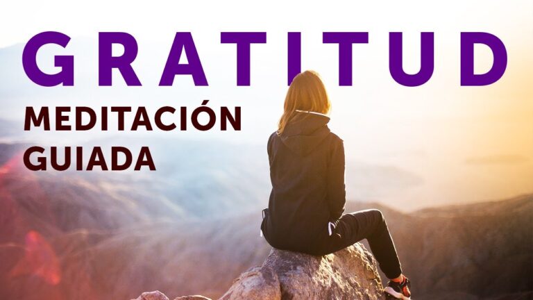 Desarrolla la Gratitud: Cómo la Meditación Puede Ayudar