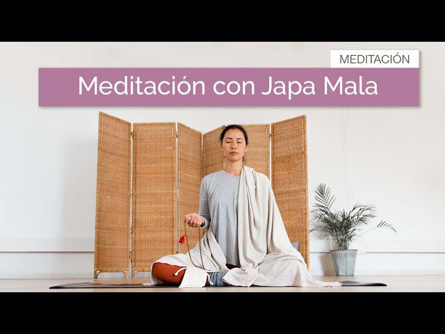 Iniciándote en la meditación Japa: Beneficios de los mantras repetitivos
